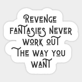 Revenge Fantasies Sticker